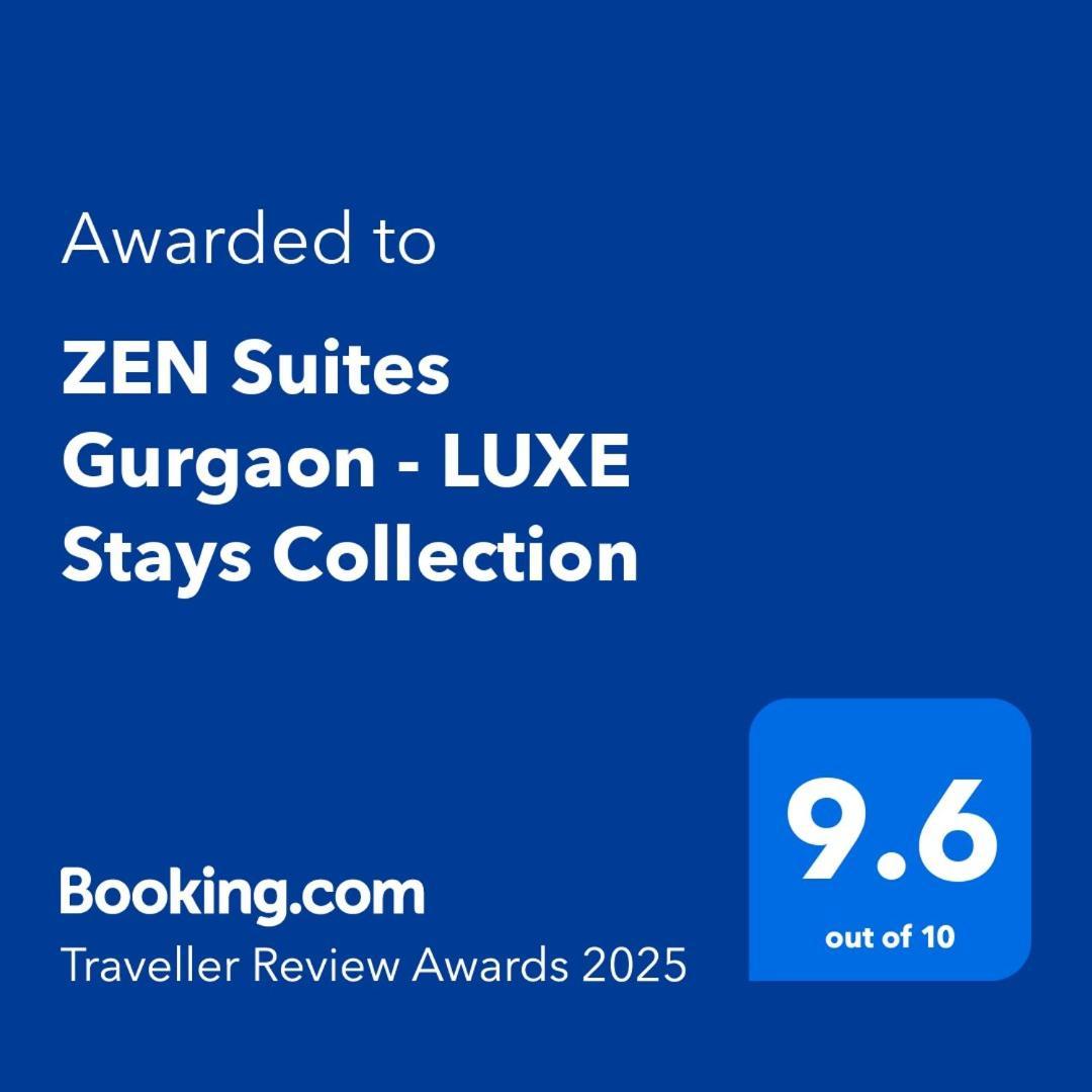 Zen Suites Gurgaon - Luxe Stays Collection Екстер'єр фото